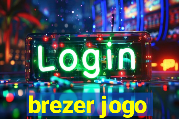 brezer jogo